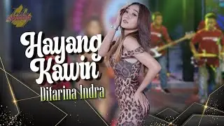 HAYANG KAWIN - Difarina Indra   //   Official Video
