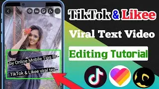 TikTok and Likee Viral Text Video Editing | TikTok Viral Text Editing | Likee Viral Video Editing