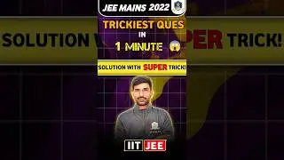 Jee Mains Trickiest question #jeemains #jeeadvanced #shorts