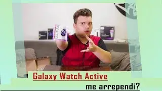 Unboxing Galaxy Watch Active *me arrependi?*