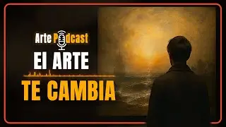 🎙🎨 3 - ¿El arte puede tocar tu alma?