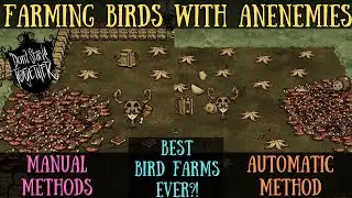 The Best Bird Farms Ever?! - Farming Birds With Anenemies - Don't Starve Together Guide