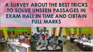 A SURVEY ABOUT SOLVING UNSEEN PASSAGE IN EXAM HALL