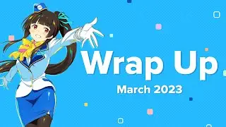 Sekai Project Wrap Up for March 2023