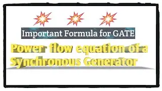 Power flow equation of a Synchronous Generator | Electrical Machines