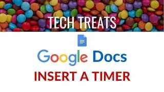 GOOGLE DOCS - Insert A Timer