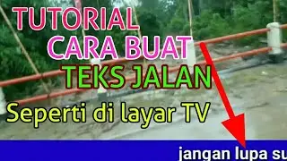 Tutorial cara membuat teks berjalan seperti di layar TV