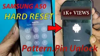 Samsung A50 Hard Reset For Pin Pattern Unlock 100% 2022