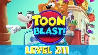 Toon Blast - Level 511 (No Boosters)