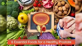 6 Essential Foods for a Healthy Prostate