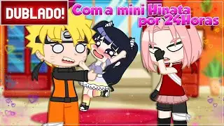 [ DUBLADO ] NARUTO E SAKURA CUIDANDO DA MINI HINATA POR 24 HORAS 😱 | MINI FILME GACHA CLUB