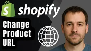 How to Change a Product URL on Shopify (2025 Step-by-Step Tutorial for Beginners)