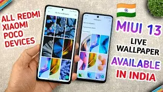 Xiaomi Officially RELEASED MIUI 13 Live Wallpaper IN India For All Xiaomi Devices
