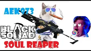 AEK973 GL SOUL REAPER #BLACK SQUAD# REVIEW 2K
