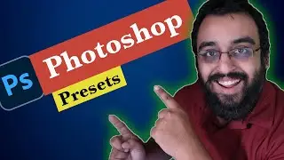 How to Create and Delete Presets in Photoshop