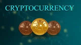 Cryptocurrency decodified
