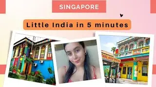 All About Little India, Singapore | TRAVEL WITH ME | ADITI GUPTA