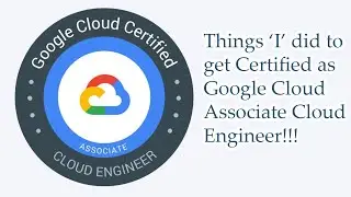 How to get certified as Google Cloud Associate Cloud Engineer?