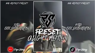 PRESET ALIGHT MOTION 😼 || VIRAL TIK TOK - DJ UNITY 🎶🤩