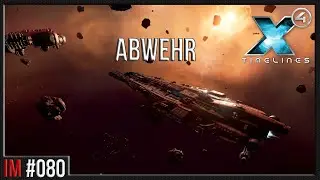 X4 Foundations 7.00 | Let’s Play | IM#080 | Abwehr | deutsch | QHD
