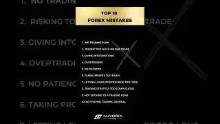TOP 10 Forex Mistakes#auvoriaprime #wealthbuilding #legacy #lifestyle#tradinglifestyle #trading