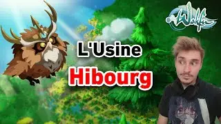 Tout Ce Qu'il Faut Savoir Pour Farm L'Usine Hibourg Facilement!? ✅ (Beaucoup De Kamas à faire)💰