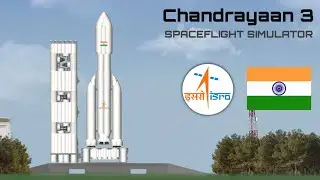 Chandrayaan 3 - Indian Moon Lander | SpaceFlight Simulator [Non DLC/BP]