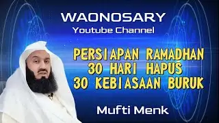 Rencanakan 30 Hari Ramadhan - Mufti Menk Sub. Indonesia