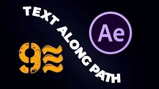 «Текст вдоль пути» в After Effects.Текст по пути.