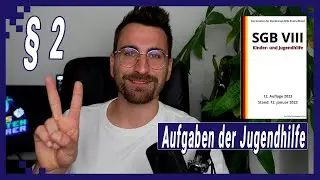 Sozialrecht - einfach erklärt §2 SGB VIII + Reform(Aufgaben der Jugendhilfe)
