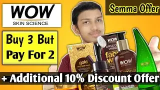Limited Time Offer 🤑 WOW Skin Science Offer !!! Buy 3 Pay For 2 + 10% Discount Offer || TechGalata 🔥