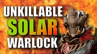 Ultimate Unkillable Solar Warlock - Replace that Starfire now!