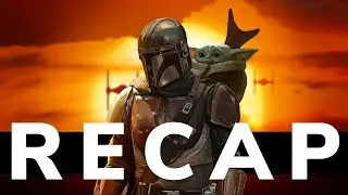 The Mandalorian Season 2 RECAP