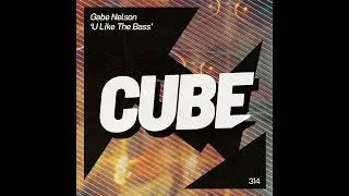 GABE NELSON - U like the bass [Official]