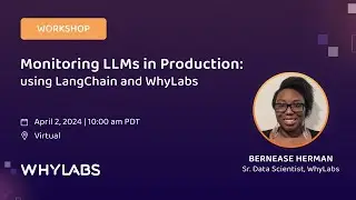Monitoring LLMs in Production using LangChain and WhyLabs
