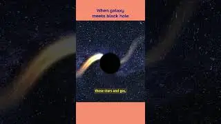What happens when black hole meets galaxy? 🤯 #fact #facts #short #shorts