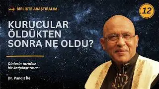 12. Din Kurucuların Ölümünden Sonrası 1
