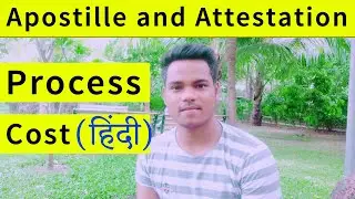Apostille and Attestation process & cost