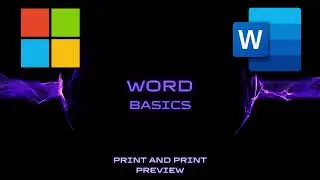 Microsoft Word Basics   Print and Print Preview