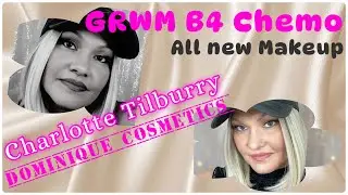 Easy GRWM Glam before Chemo w/ new makeup #charlottetilbury #dominiquecosmetics