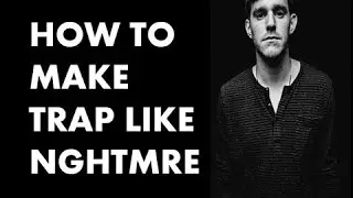 Trap Tutorial #4 FL Studio 11[Rl Grime, NGHTMRE, SNAVS Style]