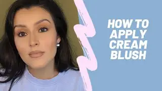 HOW TO APPLY CREAM BLUSH | ALEX RIOS