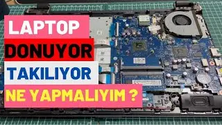 LAPTOP DONUYOR NE YAPMALIYIM, LAPTOP DONMA SORUNU, LAPTOP SSD TAKMA, LAPTOP BAKIM VE TEMİZLEME