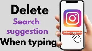 How To Delete Instagram Search Suggestions When Typing