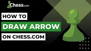 How To Draw Arrows On Chess.com Mobile | 2023