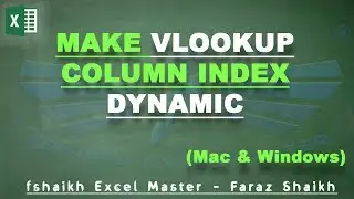 Make VLOOKUP Column Index Dynamic (Mac & Windows)
