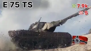 E 75 TS: The Heavy Tank You Can't Afford to Ignore in World of Tanks 🔥 5 Kills 7,9K Damage