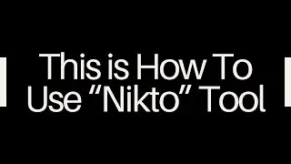 Right Way To Use Nikto In Linux