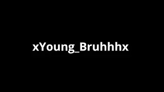xYoung_Bruhhhx [10 potted]