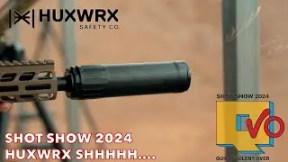 HUXWRX Shhhhh… | SHOT Show 2024